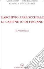 L'archivio parrochiale di Carpineto di Fisciano. Inventario