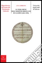 Le pergamene dell'archivio diocesano di Salerno (841-1193) libro