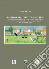 La fattoria di Lorenzo Il Magnifico. Gli animali domestici e selvatici delle Cascine di Poggio a Caiano (Prato)... libro