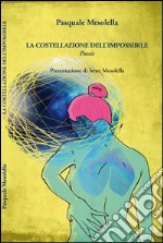 La costellazione dell'impossibile libro