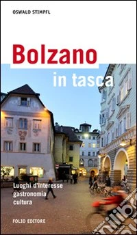 Gerhard Merz. Bozen-Bolzano libro