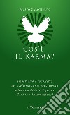 Cos'è il karma? Impariamo a conoscerlo. Cos'è la reincarnazione? libro di Carotenuto Fausto