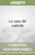 La casa del custode