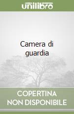 Camera di guardia