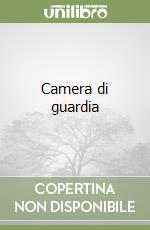 Camera di guardia libro