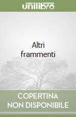 Altri frammenti libro