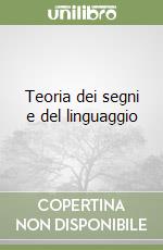 Teoria dei segni e del linguaggio libro