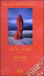 Hotel Oasis. Regraga libro