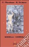 Gioielli carnali libro