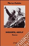 Goodbye, Adolf libro