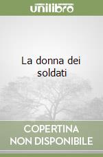 La donna dei soldati libro