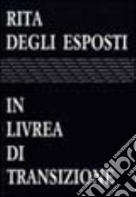 In livrea di transizione libro