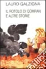 Il rotolo di Qumran e altre storie libro