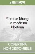 Men-tse-khang. La medicina tibetana libro