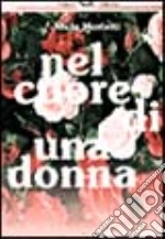 Nel cuore di una donna libro