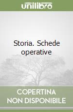 Storia. Schede operative