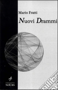 Nuovi drammi libro