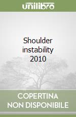 Shoulder instability 2010