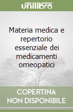 Materia medica e repertorio essenziale dei medicamenti omeopatici libro