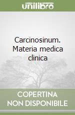 Carcinosinum. Materia medica clinica libro