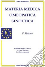 Materia medica omeopatica sinottica. Vol. 1