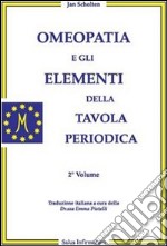 Omeopatia e gli elementi della tavola periodica libro