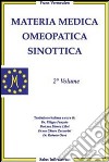 Materia medica omeopatica sinottica. Vol. 2 libro di Vermeulen Franz