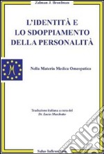 L'identità e lo sdoppiamento della personalità libro