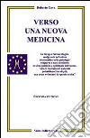 Verso una nuova medicina libro di Gava Roberto