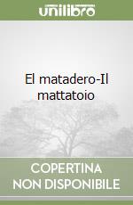 El matadero-Il mattatoio libro