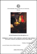 Atti del Seminario su «Religione e potere, miti e folclore, sostrati e sincretismi»... dal Mediterraneo al Nuovo Mondo (Catania, 13 maggio 2015). Ediz. multilingue libro