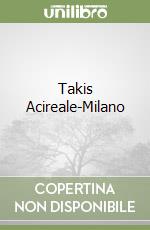 Takis Acireale-Milano