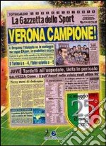 Verona campione. 25º dello scudetto libro