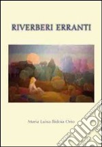 Riverberi erranti libro