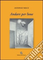 Andare per lune libro