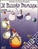 Il piccolo principe. CD-ROM libro