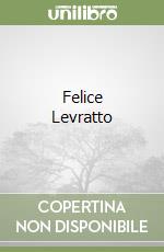Felice Levratto