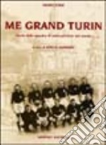 Me grand Turin libro