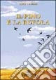Il pino e la rufola