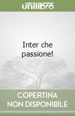 Inter che passione!