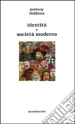 Identità e società moderna libro