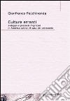 Culture erranti. Sviluppo e processi migratori in America Latina. Il caso del Venezuela libro