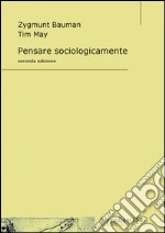 Pensare sociologicamente libro