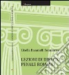 Lezioni di diritto penale romano libro di Bassanelli Sommariva Gisella