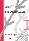 Analisi matematica 1 libro di Ravaglia Carlo