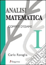 Analisi matematica 1. Compiti d'esame