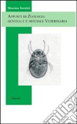 Appunti di zoologia generale e speciale veterinaria