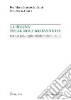 La regina nelle isole britanniche. Estratto da «La regina nell'alto Medioevo». Vol. 2 libro