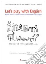 Let's play with english progetto di ricerca e formazione per l'accostamento alla lingua inglese