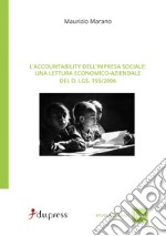 Accountability dell'impresa sociale. Una lettura economico-aziendale del D.Lgs. 155/2006 libro